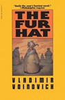 The Fur Hat - Vladimir Voinovich - 9780156340304