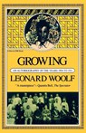 Growing - Leonard Woolf ; Woolfl - 9780156372152