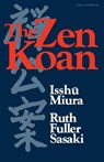 The Zen Koan - Isshu Miura ; Miura - 9780156999816