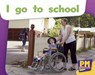 I go to school - Beverley Randell ; Jenny Giles ; Annette Smith - 9780170133555