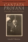 Cantata profana - Laszlo (Head of the Budapest Bartok Archives Vikarius - 9780190083236