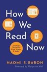 How We Read Now - Naomi S. (Professor of Linguistics Emerita Baron - 9780190084097