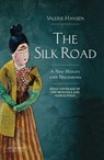 The Silk Road: A New History with Documents - Valerie Hansen - 9780190208929