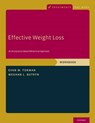 Effective Weight Loss - EVAN M. FORMAN ; MEGHAN L.,  PhD Butryn - 9780190232023