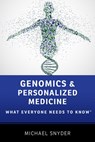 Genomics and Personalized Medicine - Michael (Professor and Chair Snyder - 9780190234768