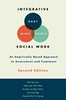 Integrative Body-Mind-Spirit Social Work - Mo Yee (Professor Lee ; Celia Hoi Yan (Assistant Professor Chan ; Cecilia Lai Wan (Professor Chan ; Siu-man (Associate Professor Ng - 9780190458515
