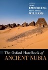 The Oxford Handbook of Ancient Nubia - Geoff (Associate Research Scientist Emberling ; Bruce (Research Associate Williams - 9780190496272