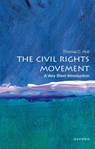 The Civil Rights Movement - Thomas C. (James Westfall Thompson Distinguished Service Professor Emeritus of American and African American History Holt - 9780190605421