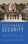 Sustainable Security - JEREMI (MACK BROWN DISTINGUISHED CHAIR FOR LEADERSHIP IN GLOBAL AFFAIRS AND PROFESSOR OF HISTORY,  Mack Brown Distinguished Chair for Leadership in Global Affairs and Professor of History, Lyndon Baines Johnson School of Public Affairs, University of Texas, Austin) Suri ; Benjamin (Associate Profess - 9780190611477