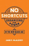 No Shortcuts - Jane F. (Post Doctoral Fellow McAlevey - 9780190624712