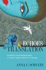 Echoes of Translation - Anna C. (Associate Professor of Music and the Humanities Schultz - 9780190626921