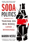 Soda Politics - Marion (Paulette Goddard Professor of Nutrition Nestle - 9780190693145