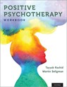 Positive Psychotherapy - Tayyab Rashid ; Martin Seligman - 9780190920241