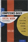 Introduction to Competence-Based Social Work - Michael E. (Professor & Chair Sherr ; Johnny M. (Director Jones - 9780190923037