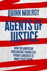 Agents of Justice - Quinn (Assistant Professor Mulroy - 9780190942588