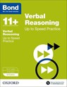 Bond 11+: Verbal Reasoning: Up to Speed Papers (for GL Assessment & other 11 plus exams) - Frances Down ; Alison Primrose ; Bond 11+ - 9780192741004