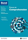 Bond 11+: English: Focus on Comprehension (for GL Assessment & other 11 plus exams) - Michellejoy Hughes ; Bond 11+ - 9780192742315