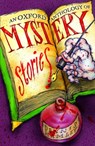 An Oxford Anthology of Mystery Stories - Dennis Hamley - 9780192754042
