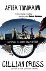 After Tomorrow - Gillian Cross - 9780192756268