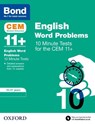 Bond 11+: CEM English Word Problems 10 Minute Tests: Ready for the 2025 Cambridge Select Insight exam - Michellejoy Hughes ; Bond 11+ - 9780192759382