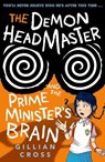 The Demon Headmaster and the Prime Minister's Brain - Gillian ( Cross - 9780192759979