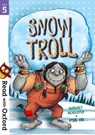 Read with Oxford: Stage 5: Snow Troll - Margaret McAllister - 9780192765277