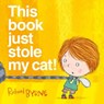 This Book Just Stole My Cat! - Richard ( Byrne - 9780192767134