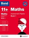 Bond 11+: Bond 11+ Maths Assessment Papers 9-10 yrs Book 1: For 11+ GL assessment and Entrance Exams - Bond 11+ - 9780192776457