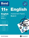 Bond 11+ English Assessment Papers 9-10 Years Book 2: For 11+ GL assessment and Entrance Exams - Bond 11+ - 9780192777386