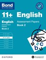 Bond 11+ English Assessment Papers 10-11 Years Book 2: For 11+ GL assessment and Entrance Exams - Bond 11+ - 9780192777393