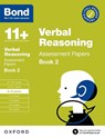 Bond 11+ Verbal Reasoning Assessment Papers 9-10 Years Book 2: For 11+ GL assessment and Entrance Exams - Bond 11+ - 9780192777447