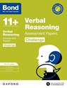 Bond 11+ Verbal Reasoning Challenge Assessment Papers 10-11 years: Ready for the 2025 exam (for GL Assessment & other 11 plus exams) - Frances Down ; Bond 11+ - 9780192778338