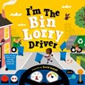 I'm The Bin Lorry Driver - Oxford Children's Books - 9780192780799