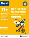Bond 11+: Bond 11+ Non-verbal Reasoning Up to Speed Assessment Papers with Answer Support 10-11 years: Ready for the 2024 exam - PRIMROSE,  Alison ; Bond 11+ - 9780192785114