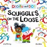 Doodle and Dot: Squiggles on the Loose - Lily Murray - 9780192787729