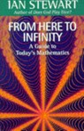 From Here to Infinity - Ian (Professor of Mathematics Stewart - 9780192832023
