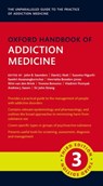 Oxford Handbook of Addiction Medicine - John Saunders ; Andrew Saxon ; John Strang ; David Nutt - 9780192844088