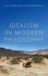 Idealism in Modern Philosophy - Paul (Jonathan Nelson Professor of Humanities and Philosophy Guyer ; Rolf-Peter (Professor emeritus Horstmann - 9780192848581