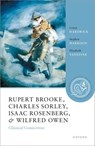 Rupert Brooke, Charles Sorley, Isaac Rosenberg, and Wilfred Owen - Lorna (Professor Emerita of Classical Studies Hardwick ; Stephen (Professor of Latin Literature Harrison ; Elizabeth (Clement Biddle Penrose Professor of Latin and Classics Vandiver - 9780192856678