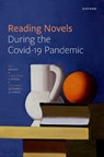 Reading Novels During the Covid-19 Pandemic - Ben (Senior Lecturer in English Literature Davies ; Christina (Professor of Literary and Cultural Theory Lupton ; Johanne (Post.doc Gormsen Schmidt - 9780192857682