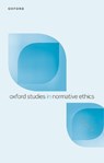 Oxford Studies in Normative Ethics Volume 12 - MARK (PROFESSOR OF PHILOSOPHY,  Professor of Philosophy, University of Arizona) Timmons - 9780192868886