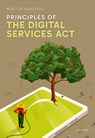 Principles of the Digital Services Act - Martin (Associate Professor of Law Husovec - 9780192882455