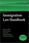 Immigration Law Handbook - Frances (Barrister Allen ; Julia (Barrister Gasparro ; Jo (Judge of the First-tier Tribunal Swaney ; Margaret (Former immigration barrister and First-Tier Tribunal Judge Phelan - 9780192896292