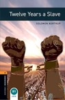 Oxford Bookworms Library: Level 2:: Twelve Years a Slave - Solomon Northup - 9780194024112