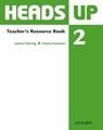 Heads Up: 2: Teacher's Resource Book - Susan Iannuzzi ; James Styring - 9780194123105