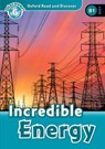 Oxford Read and Discover: Level 6: Incredible Energy - Louise & Richard Spilsbury - 9780194645645