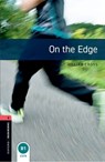Oxford Bookworms Library: Level 3: On the Edge - Gillian Cross - 9780194791243