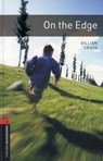 Oxford Bookworms Library: Level 3: On the Edge - Gillian Cross - 9780194791243