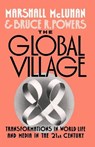 The Global Village - Marshall (late Professor McLuhan ; Bruce R. (Associate Professor Powers - 9780195079104