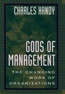 Gods of Management: The Changing Work of Organizations - Charles Handy - 9780195096170